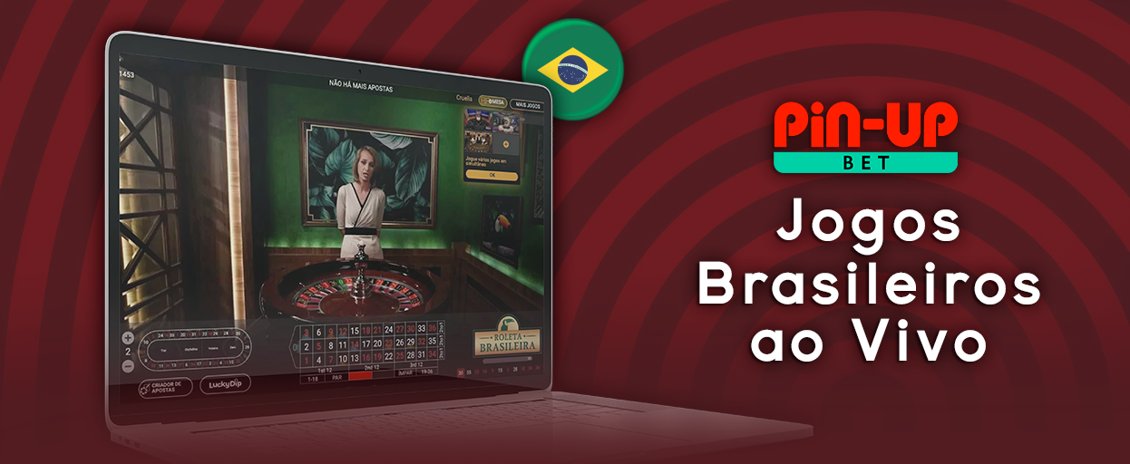 Jogos ao vivo brasileiros no cassino online Pin Up 