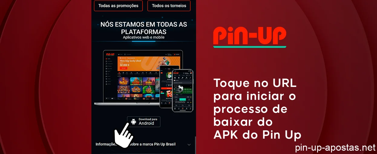 Clique no botão 'Android' - Aplicativo Pin Up para Android