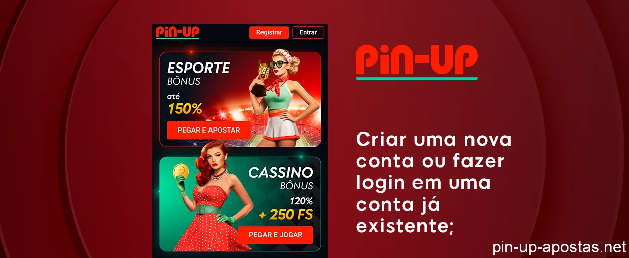 Crie uma conta ou faça login - Pin Up