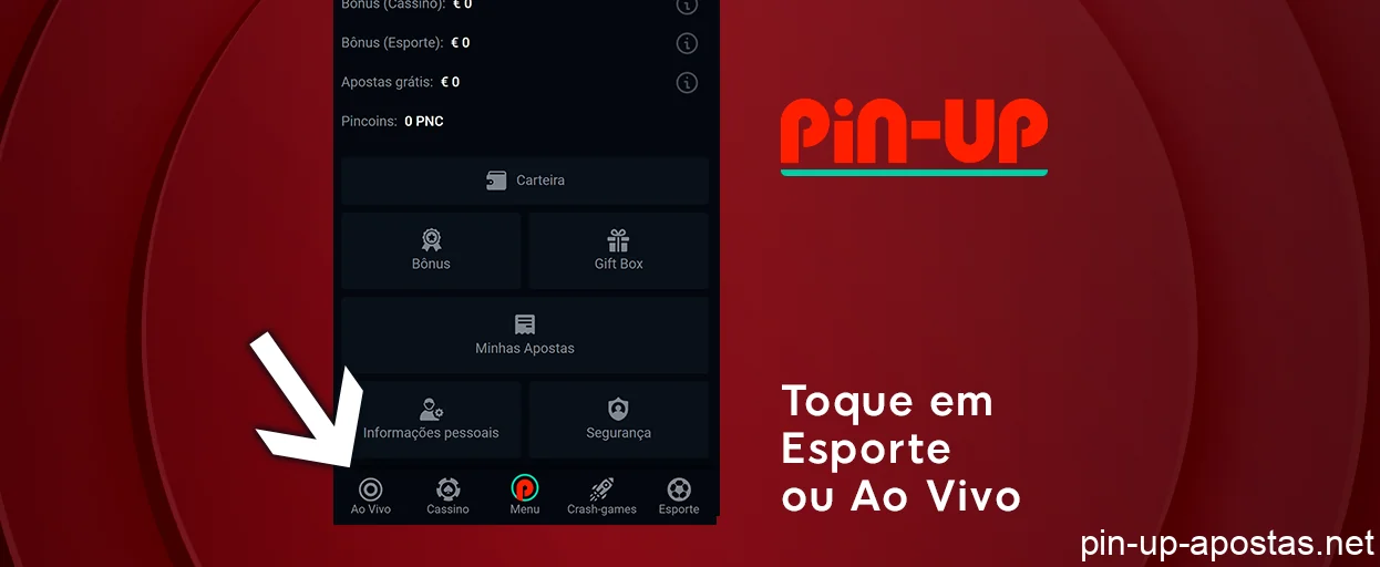 Toque em Esporte ou Ao Vivo - Pin Up App