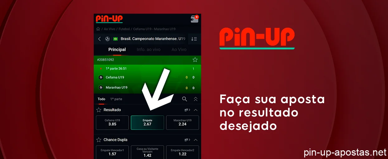 Faça sua aposta no resultado desejado - Pin Up