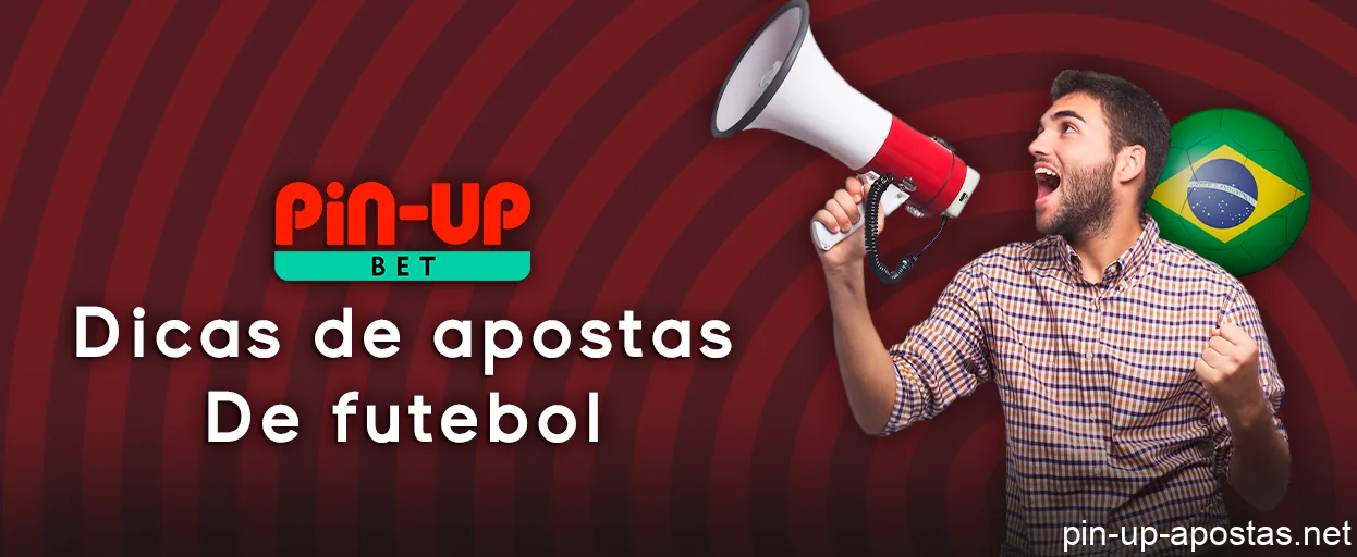 Dicas de apostas em futebol na Pin Up - como fazer as apostas certas