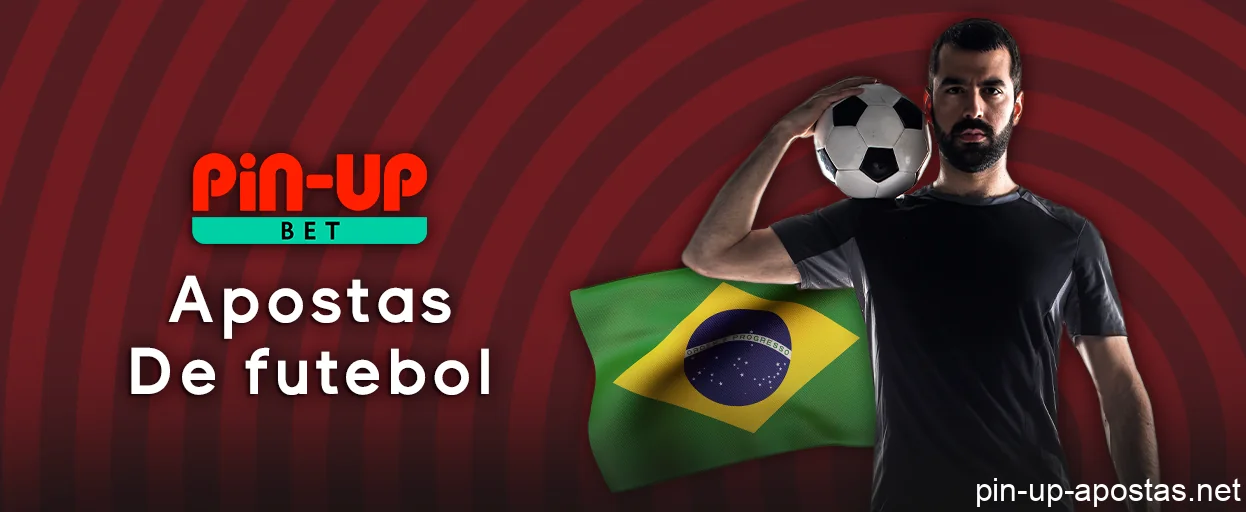 Sobre apostas em jogos de futebol no site da Pin Up para jogadores do Brasil