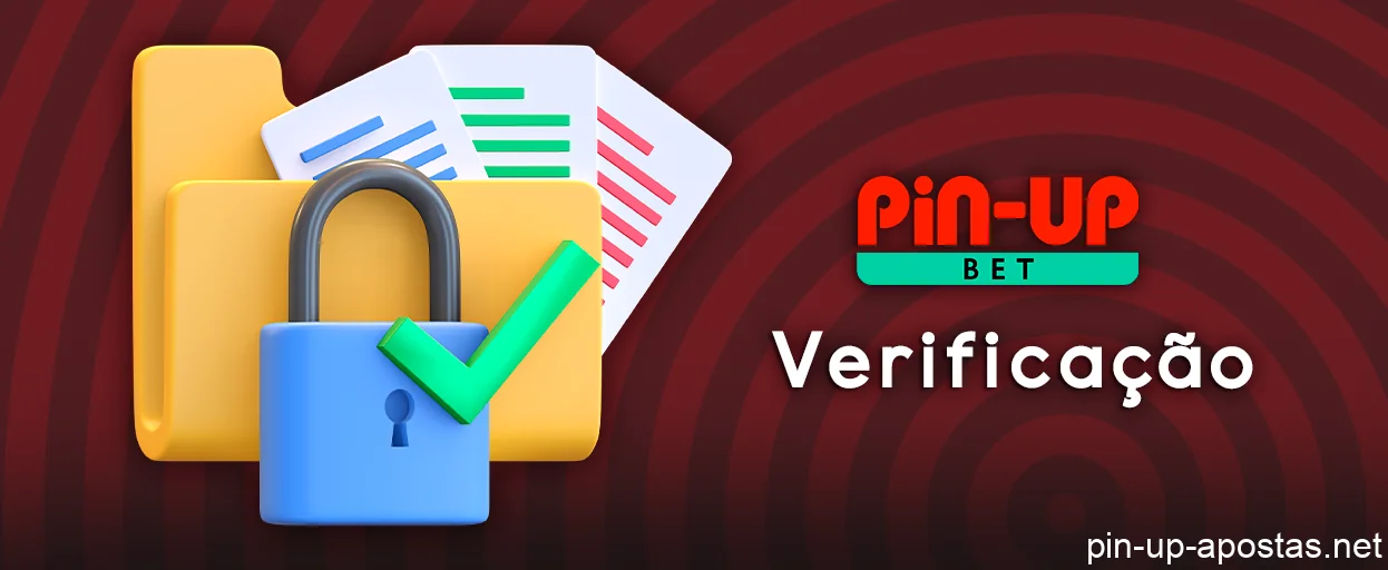 Verificação da conta pessoal para ações de pagamento no Pin Up