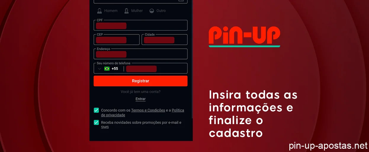 Preencha todas as informações pessoais e finalize o registro - Registro Pin Up