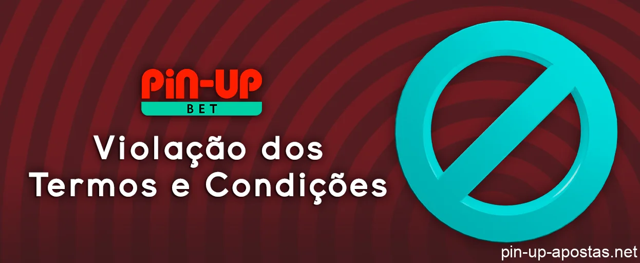 Consequências das violações de regras no PinUp