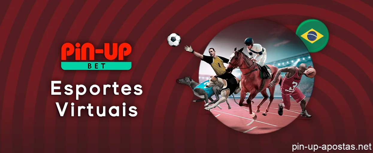 Esportes virtuais para jogadores do Brasil na Pin Up