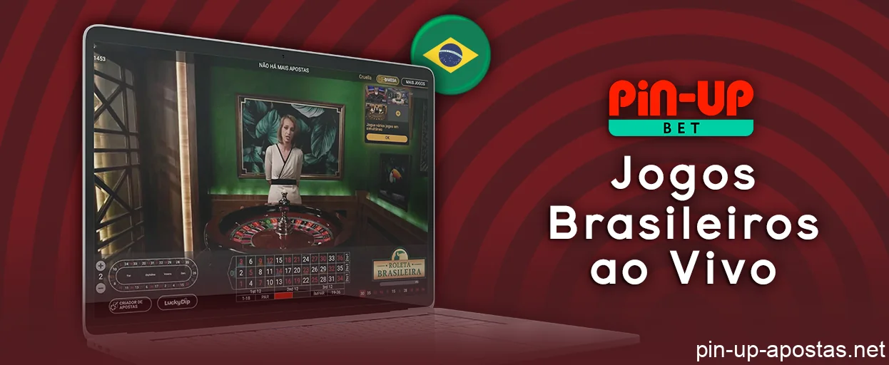 Jogos ao vivo brasileiros no cassino online Pin Up