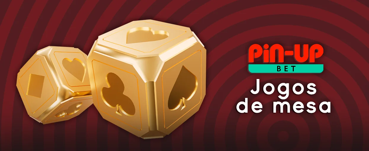 Jogos de tabuleiro na Pin Up - Blackjack, Pôquer, Bacará, Dragon Tiger, e outros